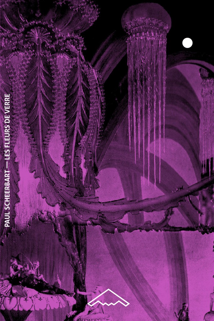 B2-47_ISBN=978-2-36509-050-6_Paul SCHEERBART_Les fleurs de verre